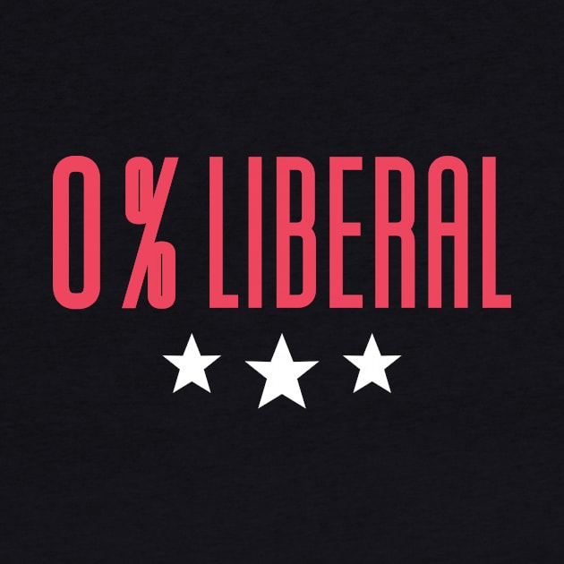 0% Liberal 100% American by Aajos